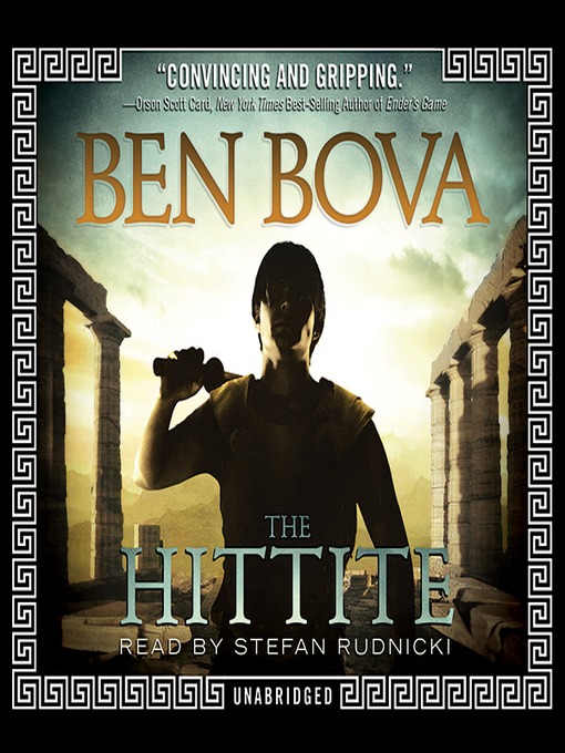 Title details for The Hittite by Ben Bova - Available